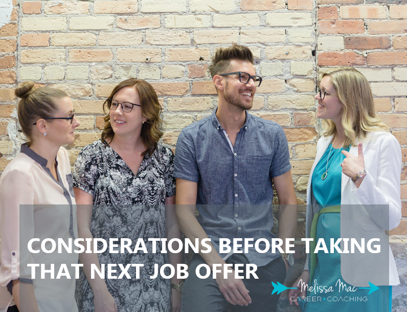 Considerations Before Taking That Next Job Offer